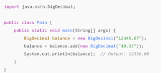 A code snippet illustrating Java relies on the BigDecimal class to provide decimals